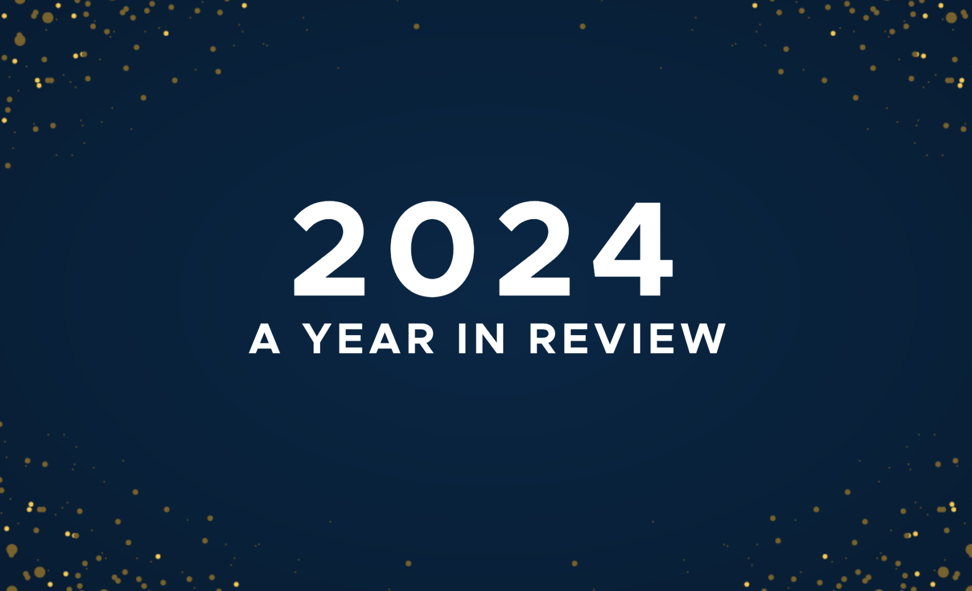 2024 Year In Review